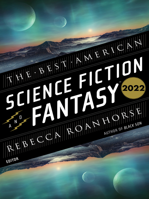Title details for The Best American Science Fiction and Fantasy 2022 by John Joseph Adams - Available